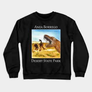 Dinosaur sculptures in Anza Borrego Desert State Park in California Crewneck Sweatshirt